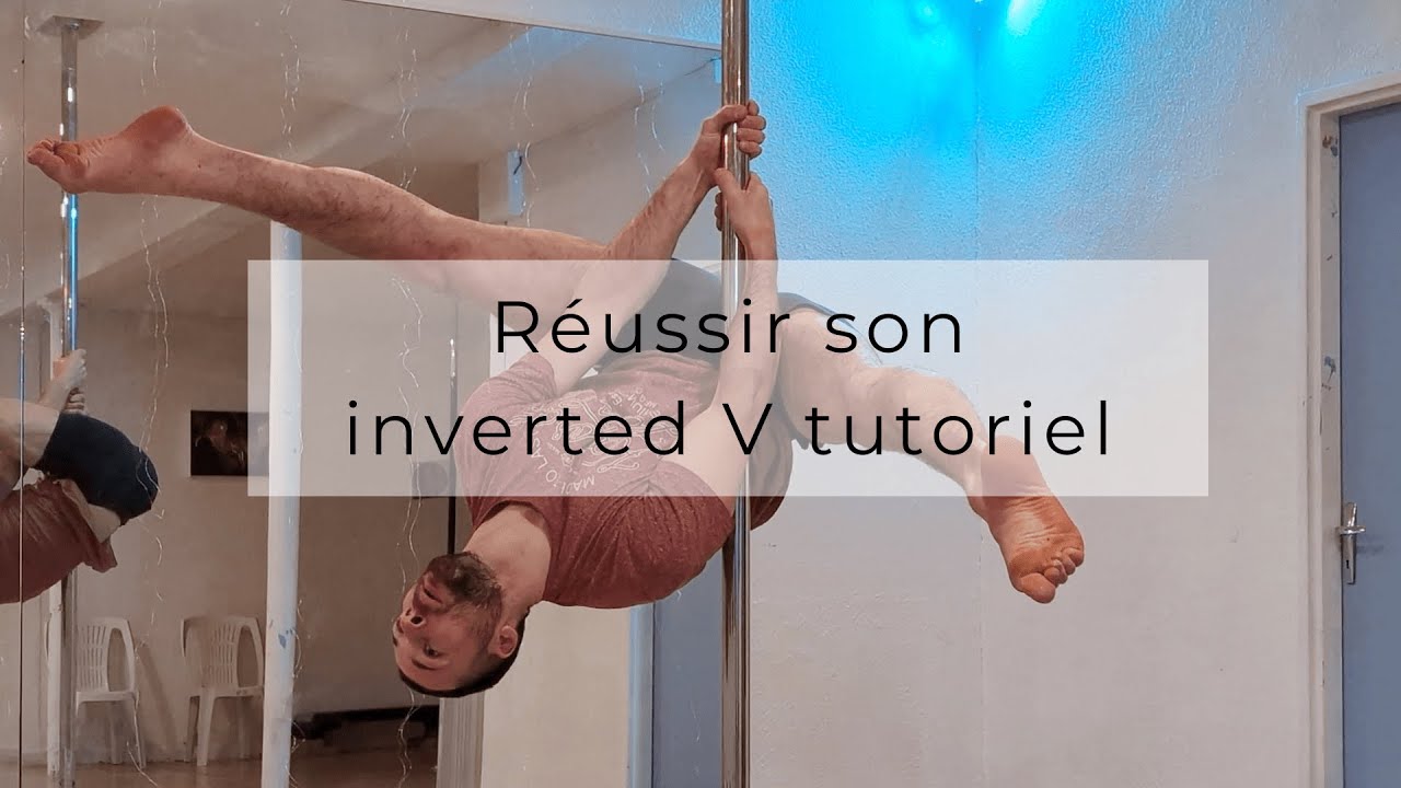 Inverted V : Maîtrisez cette Base Essentielle pour Progresser en Pole Dance
